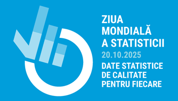 Ziua Mondială a Statisticii 2025 „Statistici și date de calitate pentru fiecare”, 20 octombrie 2025
