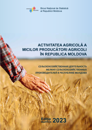 Publicaţia statistică „Activitatea agricolă a micilor producători agricoli în Republica Moldova în 2022” plasată pe pagina web