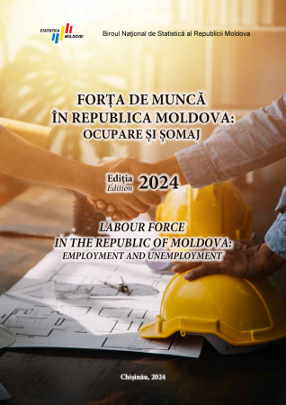 Culegerea statistică „Forţa de muncă în Republica Moldova. Ocupare şi şomaj", ediţia 2024, plasată pe pagina web