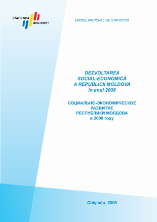 A fost editat raportul statistic "Dezvoltarea social-economică a Republicii Moldova în anul 2008"
