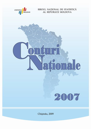 A apărut noua ediţie a publicaţiei "Conturi Naţionale, 2007"