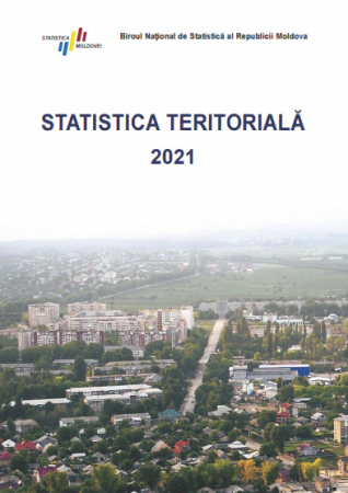 Publicaţia „Statistica teritorială”, ediția 2021, a fost plasată pe pagina web